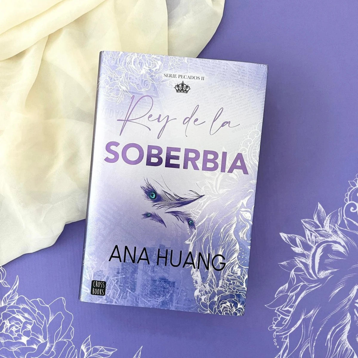 Rey de la Soberbia (Pecados 2 - Cantos Tintados)