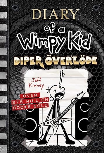 Diper Överlöde (Diary Of A Wimpy Kid #17)