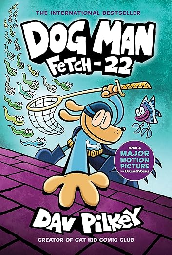 Dog Man 8 Fetch 22