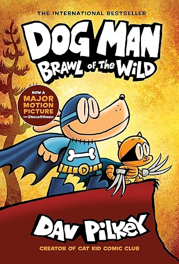 Dog Man 6 Brawl Of The Wild