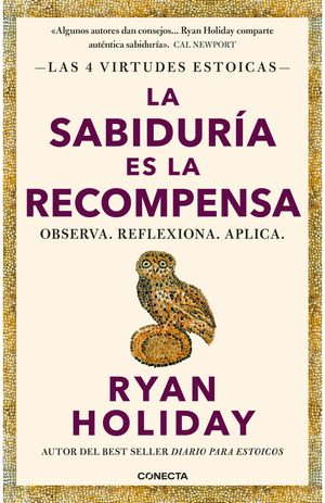 Las 4 Virtudes Estoicas 4 La Sabiduría Es La Recompensa