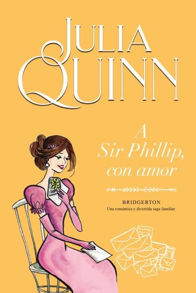 A Sir Phillip, Con Amor (Bridgerton 5)