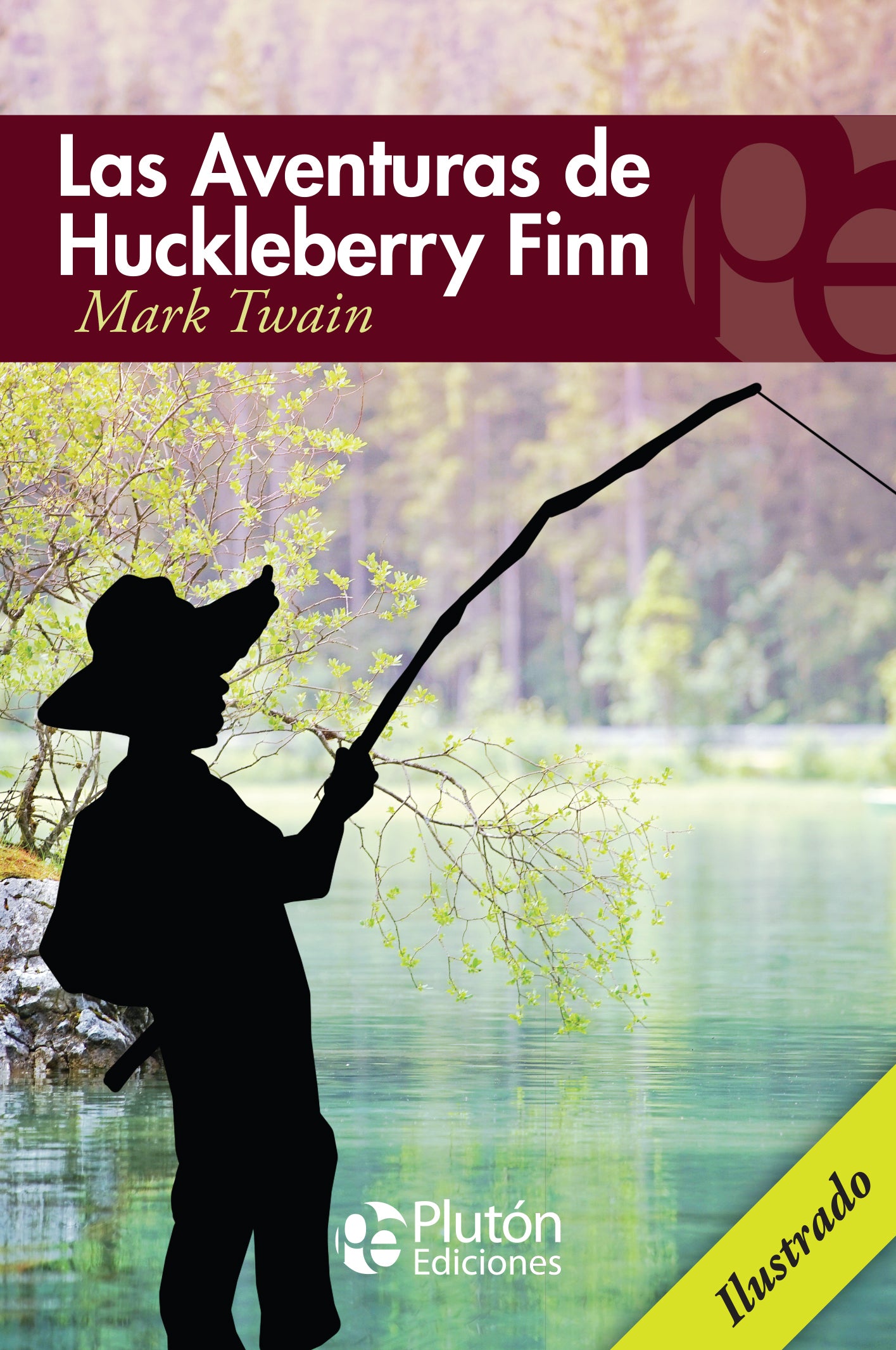 Las Aventuras De Huckleberry Finn Ilustrado