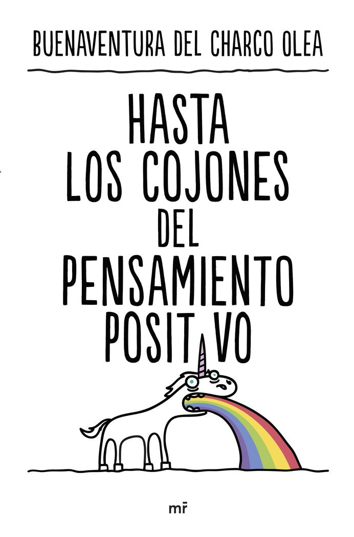 Hasta Los Cojones Del Pensamiento Positivo