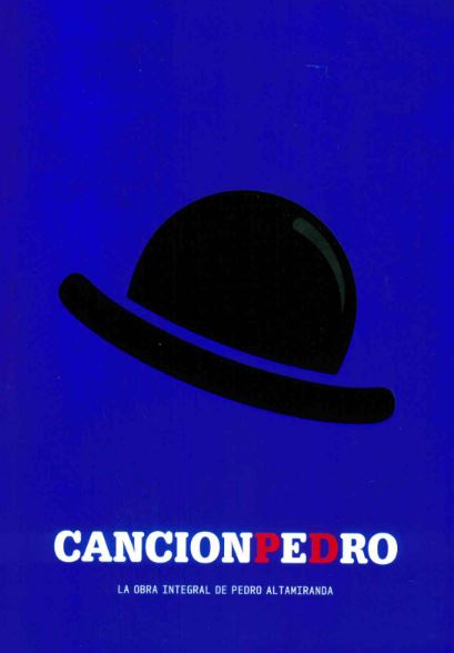 CancionPedro - La Obra Integral de Pedro Altamiranda