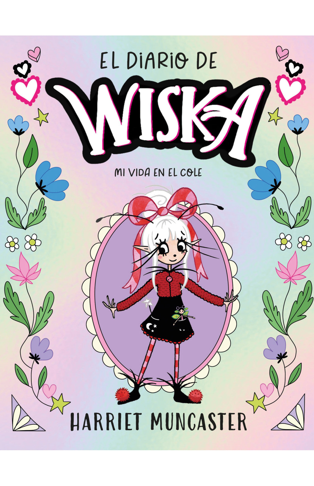 El Diario De Wiska 1  Mi Vida En El Cole