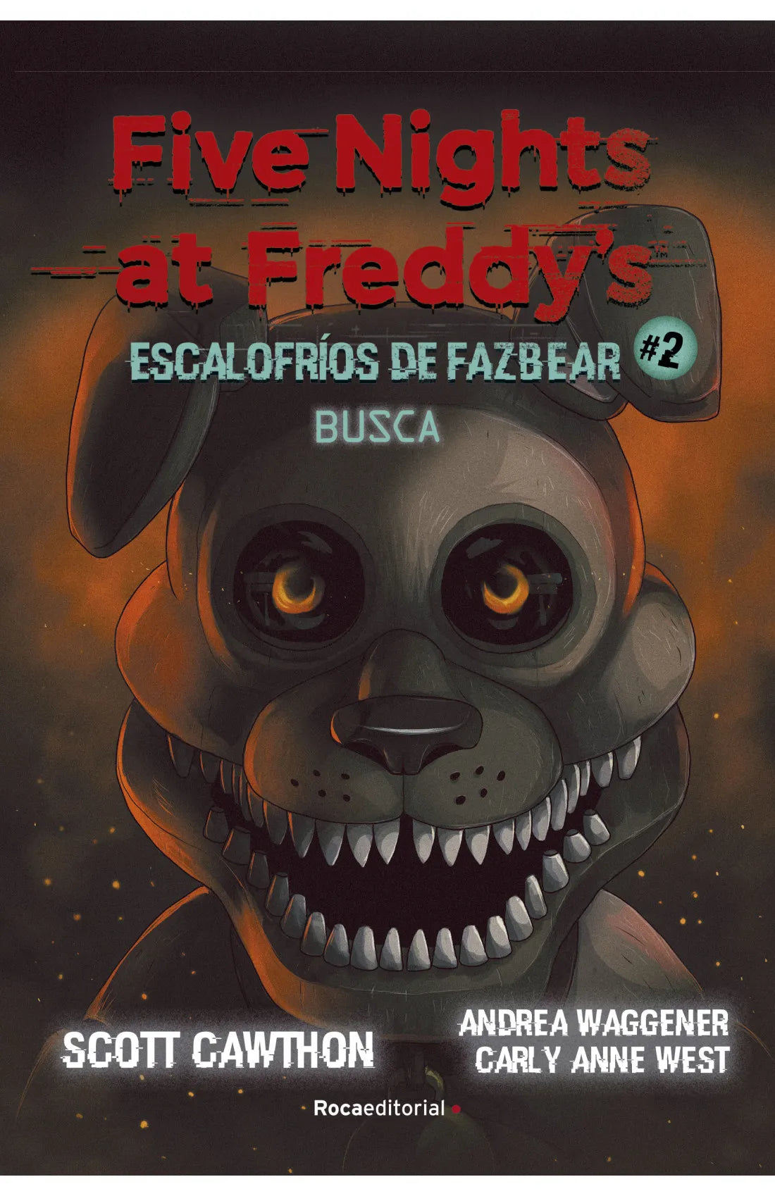 Five Nights At Freddy´S Escalofríos De Fazbear 2 - Busca