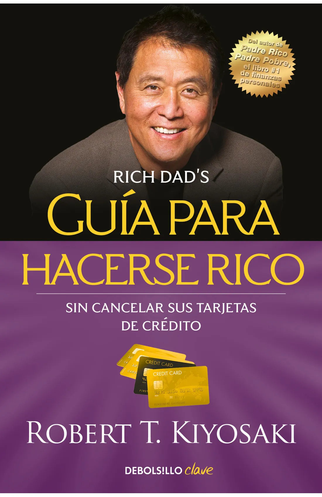 Guía Para Hacerse Rico Sin Cancelar Sus Tarjetas De Crédito