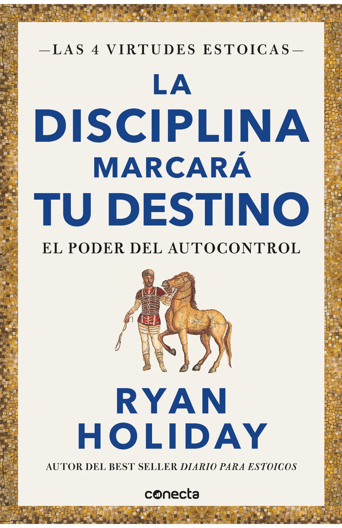 Las Cuatro Virtudes Estoicas La Disciplina Marcará Tu Destino