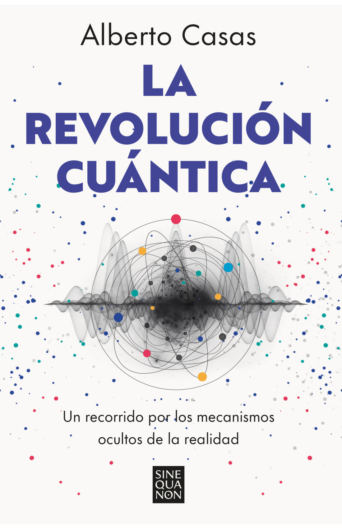 La Revolución Cuántica