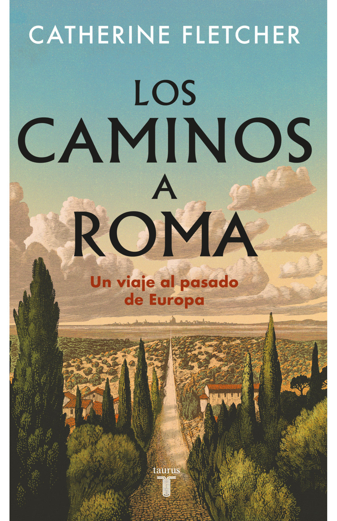 Los Caminos A Roma