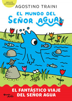 El Mundo Del Señor Agua 1 El Fantástico Viaje Del Señor Agua