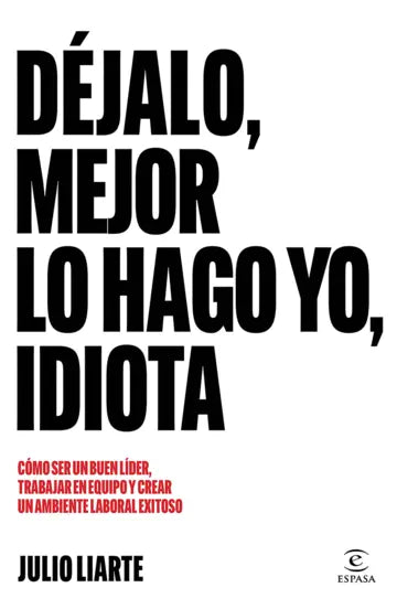 Déjalo mejor lo hago yo idiota