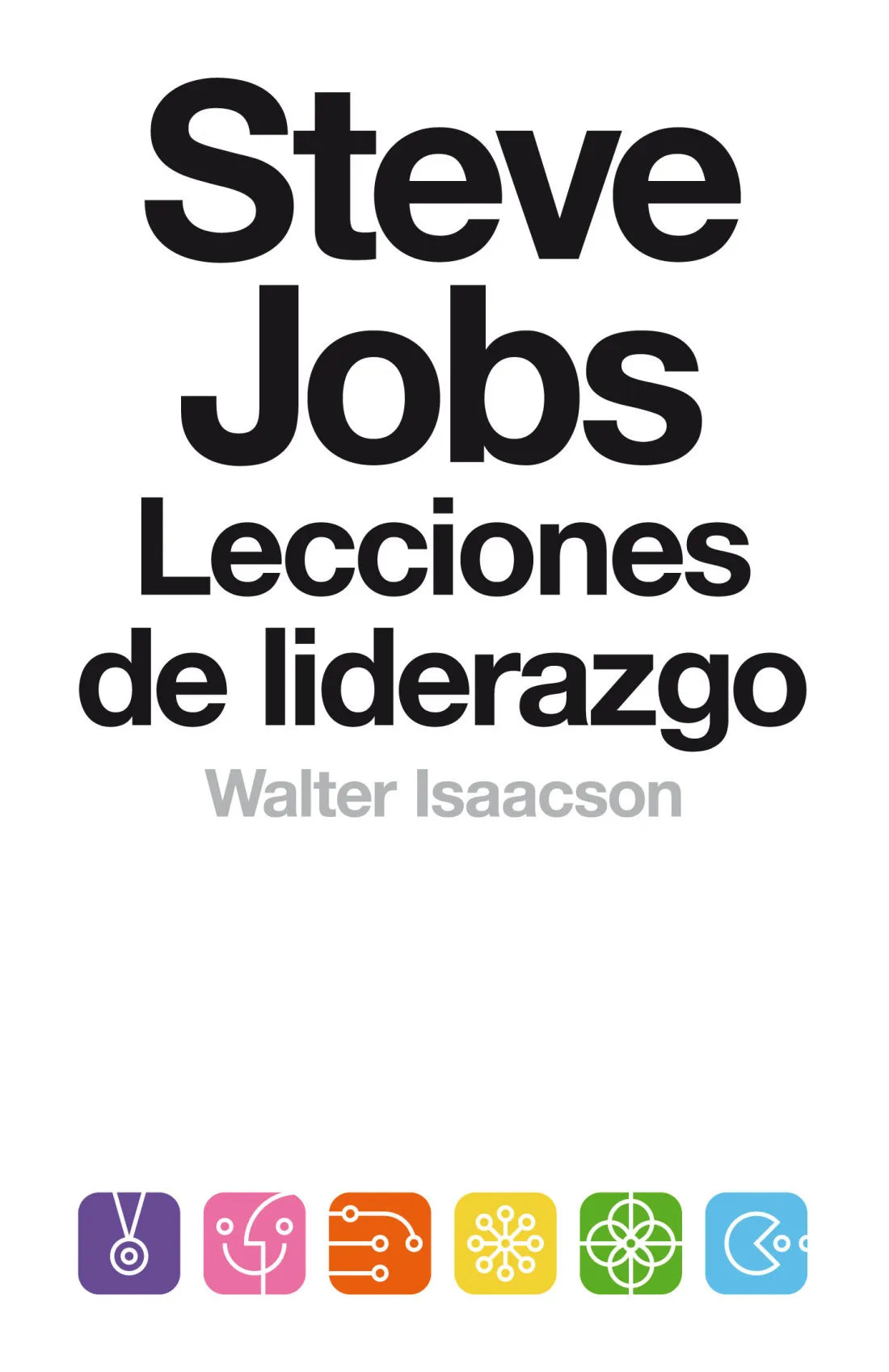 Steve Jobs Lecciones De Liderazgo