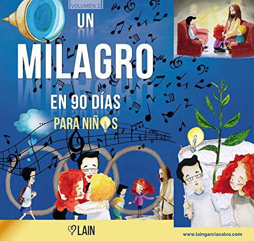 Un Milagro En 90 Dias Para Niños Vol2