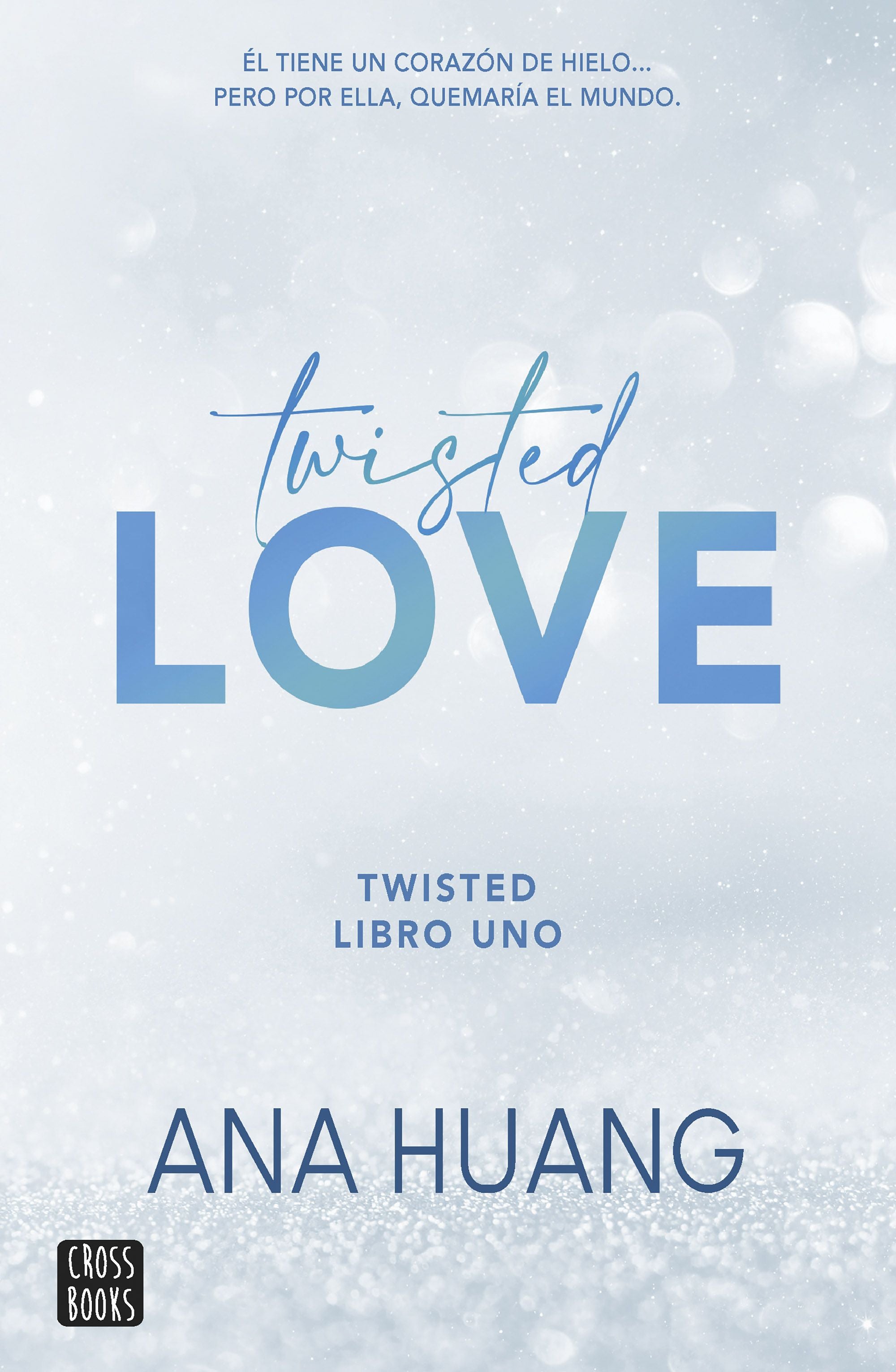 Twisted love (Twisted 1)