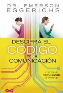 DESCIFRA EL CODIGO DE LA COMUNICACION, EGGERICHS, EMERSON - Hombre de la Mancha