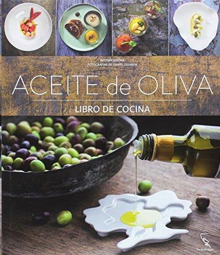 ACEITE DE OLIVA - EL LIBRO DE COCINA, AUTORES VARIOS - Hombre de la Mancha