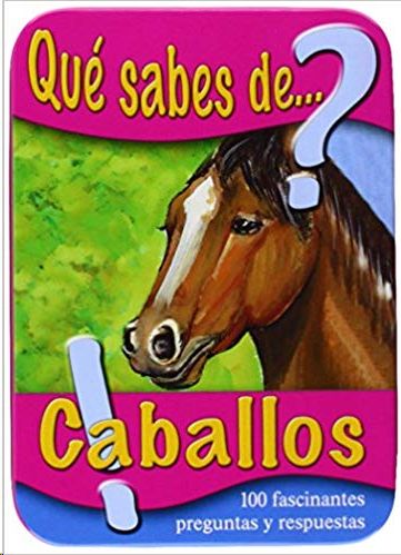 ¿QUE SABES DE CABALLOS?, AUTORES VARIOS - Hombre de la Mancha