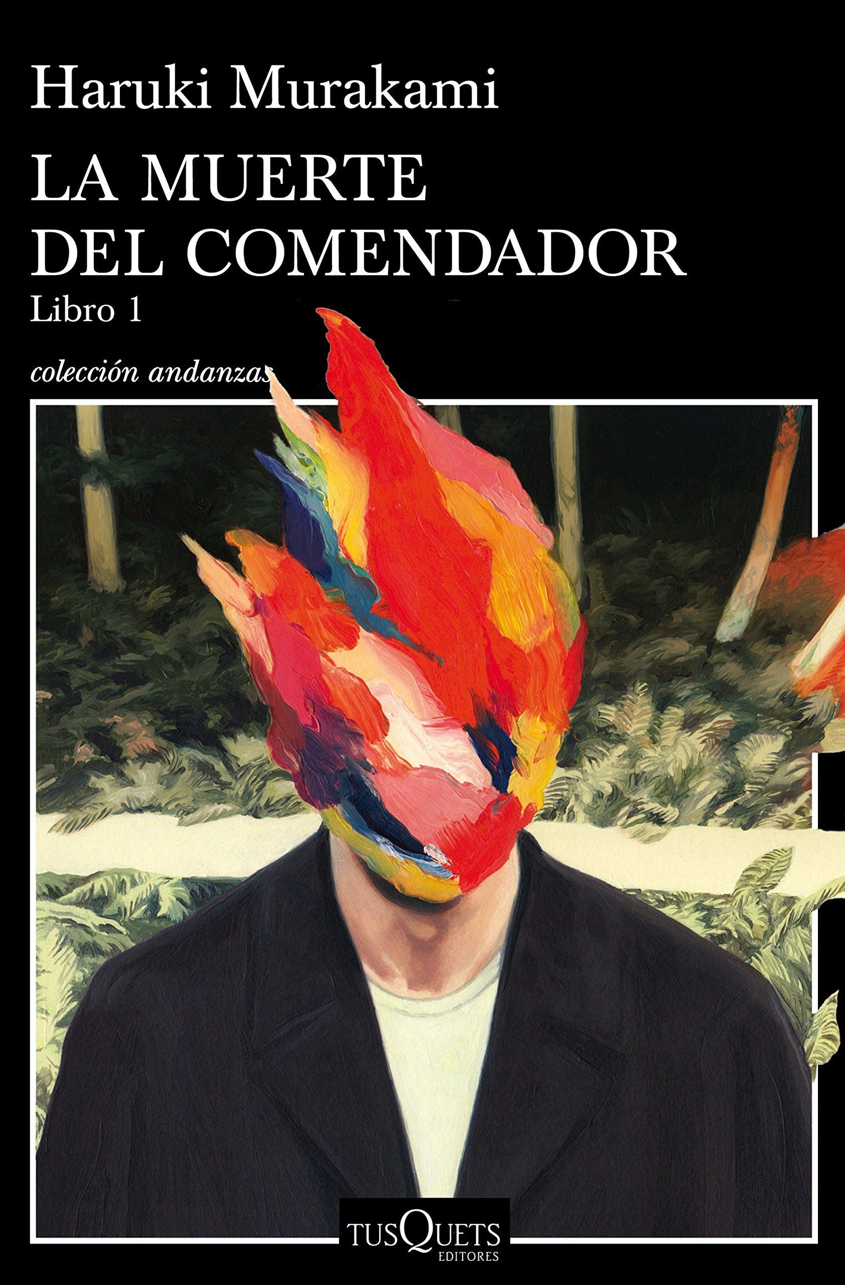 LA MUERTE DEL COMENDADOR, MURAKAMI, HARUKI - Hombre de la Mancha