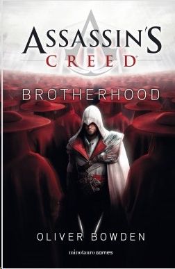 ASSASSIN'S CREED. BROTHERHOOD, BOWDEN, OLIVER - Hombre de la Mancha