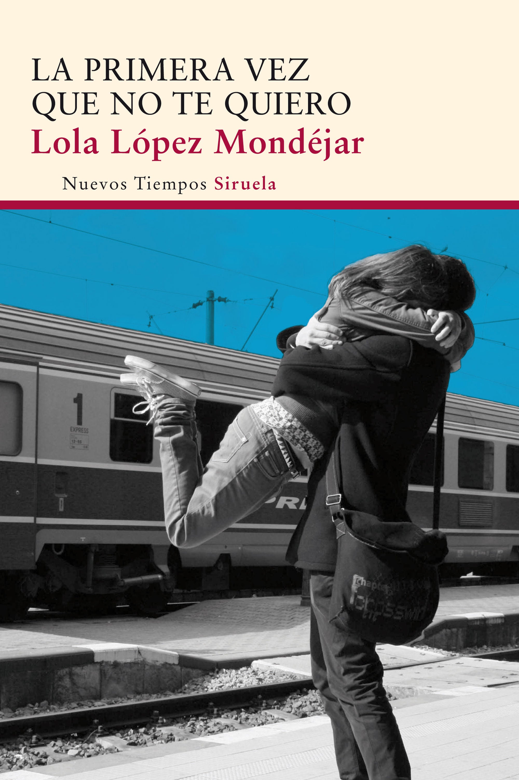 LA PRIMERA VEZ QUE NO TE QUIERO, LÓPEZ MONDÉJAR, LOLA - Hombre de la Mancha