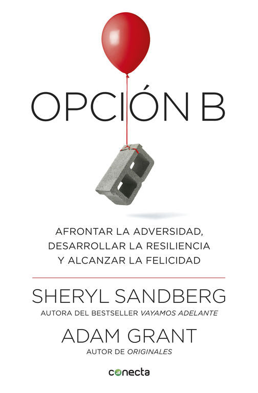 OPCIÓN B, SANDBERG, SHERYL ; GRANT, ADAM - Hombre de la Mancha