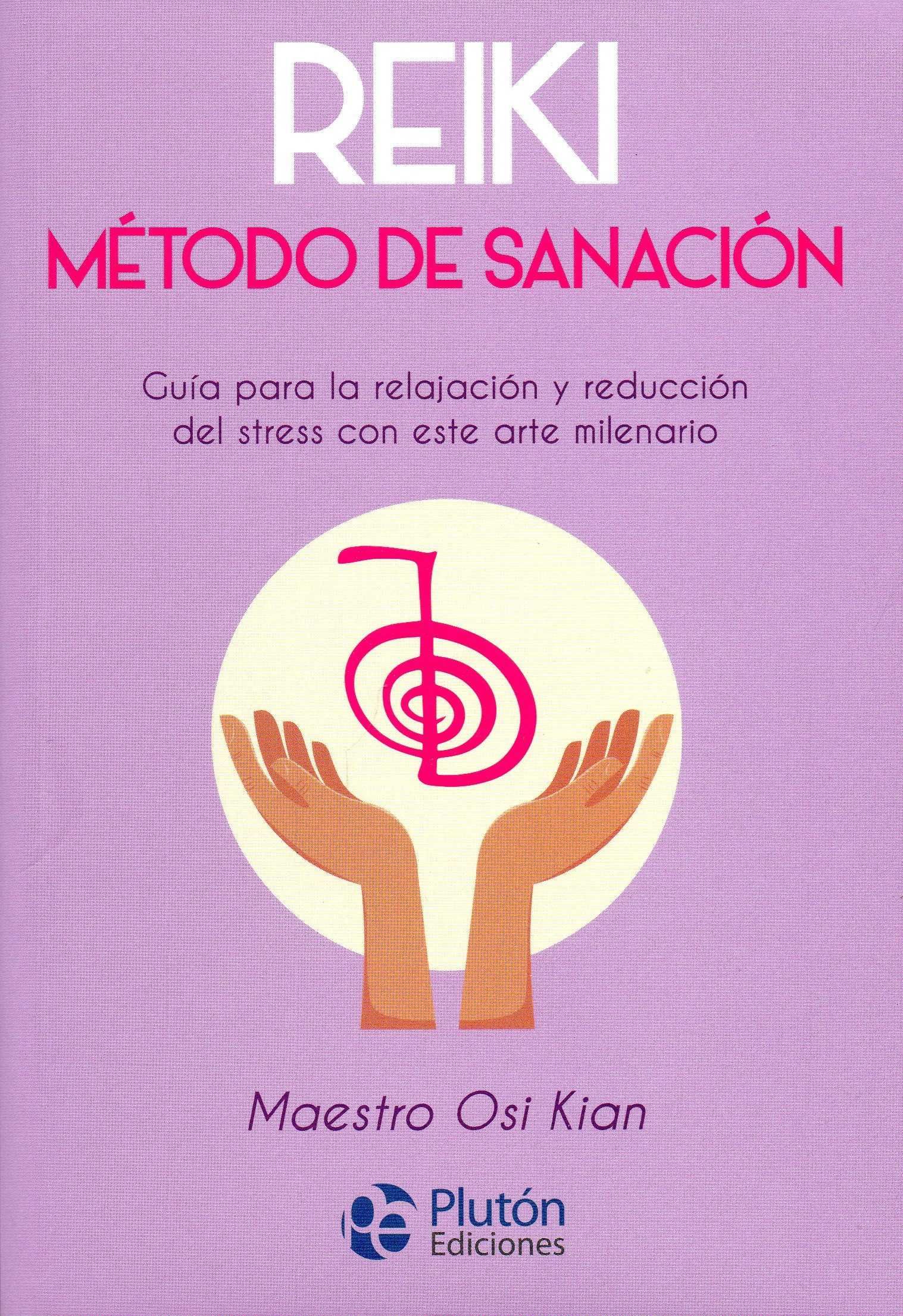 REIKI. METODO DE SANACION, KIAN, OSI - Hombre de la Mancha