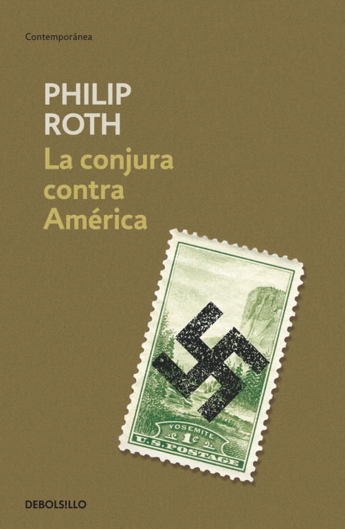 LA CONJURA CONTRA AMÉRICA, ROTH, PHILIP - Hombre de la Mancha