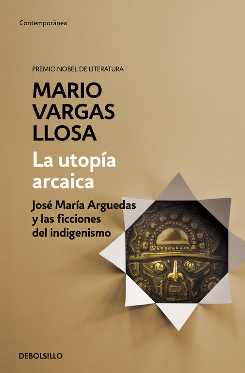 LA UTOPÍA ARCAICA, VARGAS LLOSA, MARIO - Hombre de la Mancha