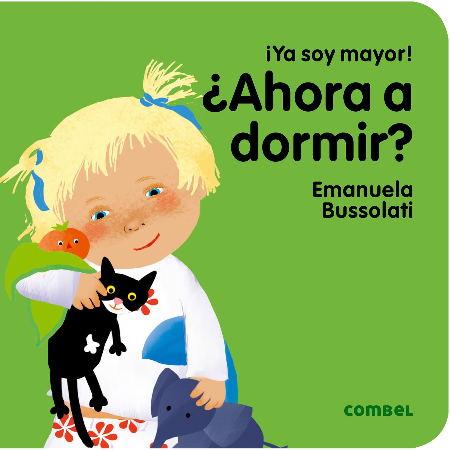 ¿AHORA A DORMIR?, BUSSOLATI, EMANUELA MARIA - Hombre de la Mancha