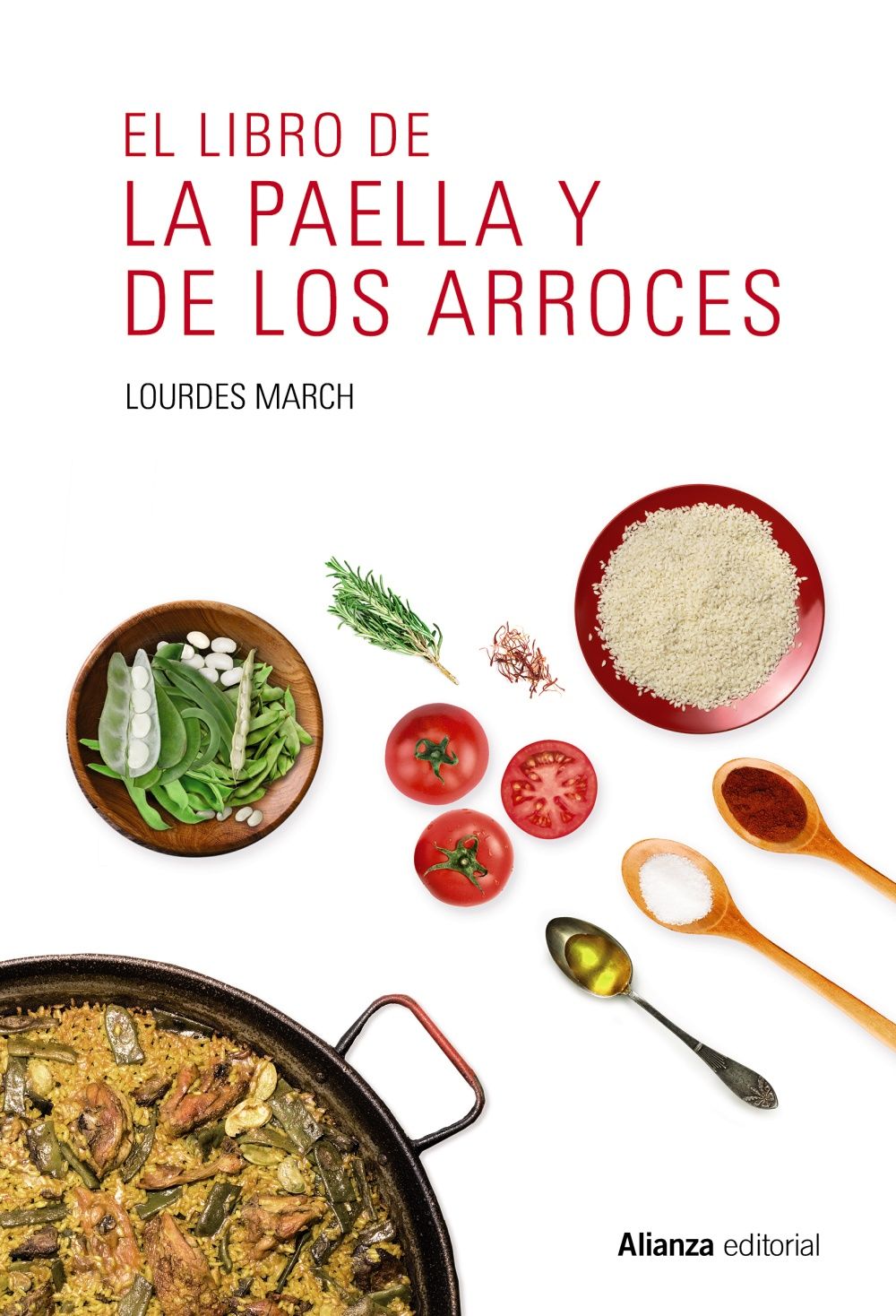 EL LIBRO DE LA PAELLA Y DE LOS ARROCES, MARCH, LOURDES - Hombre de la Mancha