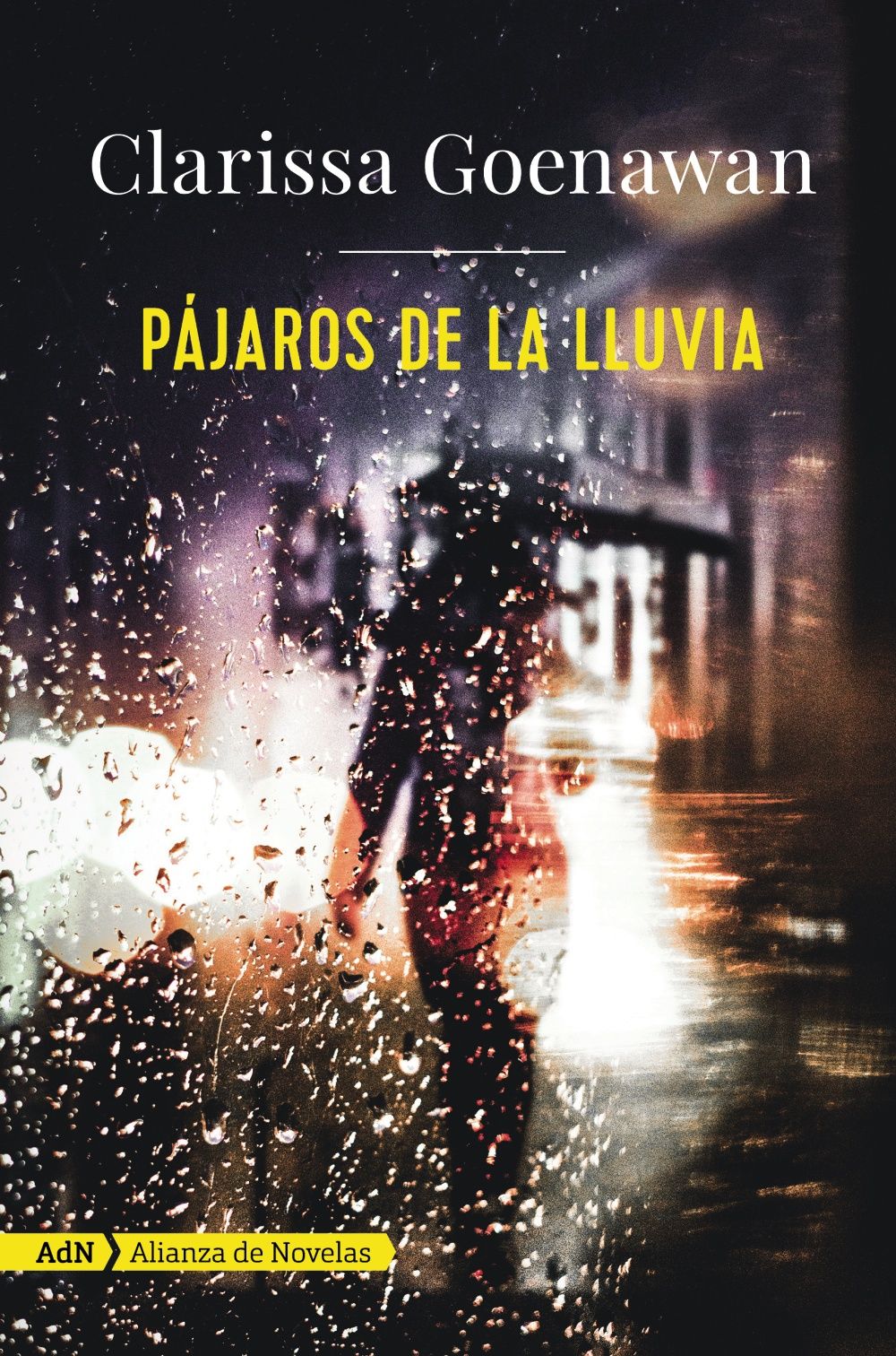 PÁJAROS DE LA LLUVIA (ADN), GOENAWAN, CLARISSA - Hombre de la Mancha