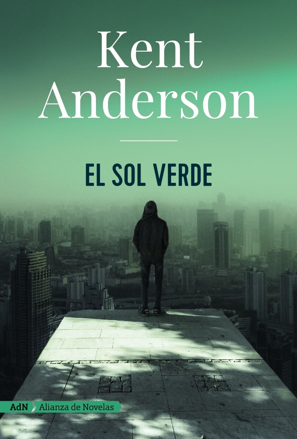 EL SOL VERDE (ADN), ANDERSON, KENT - Hombre de la Mancha