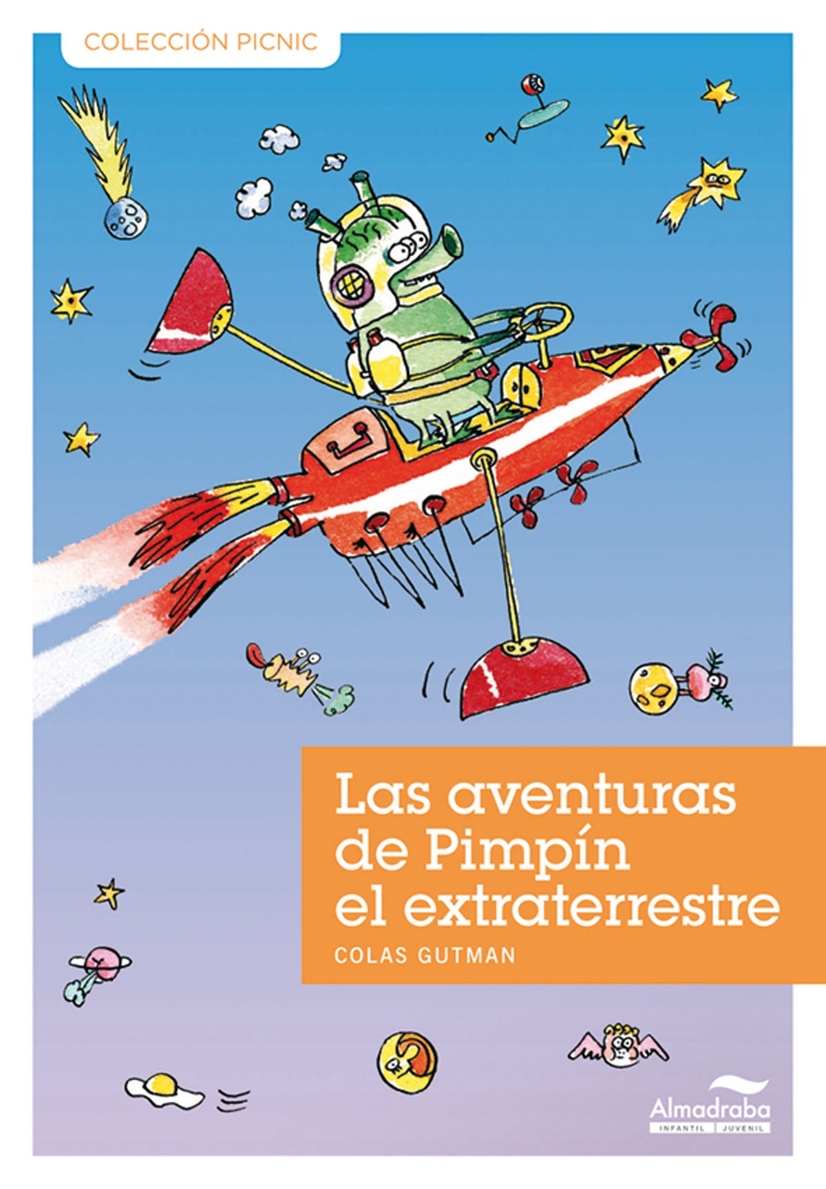 LAS AVENTURAS DE PIMPÍN EL EXTRATERRESTRE, GUTMAN, COLAS - Hombre de la Mancha