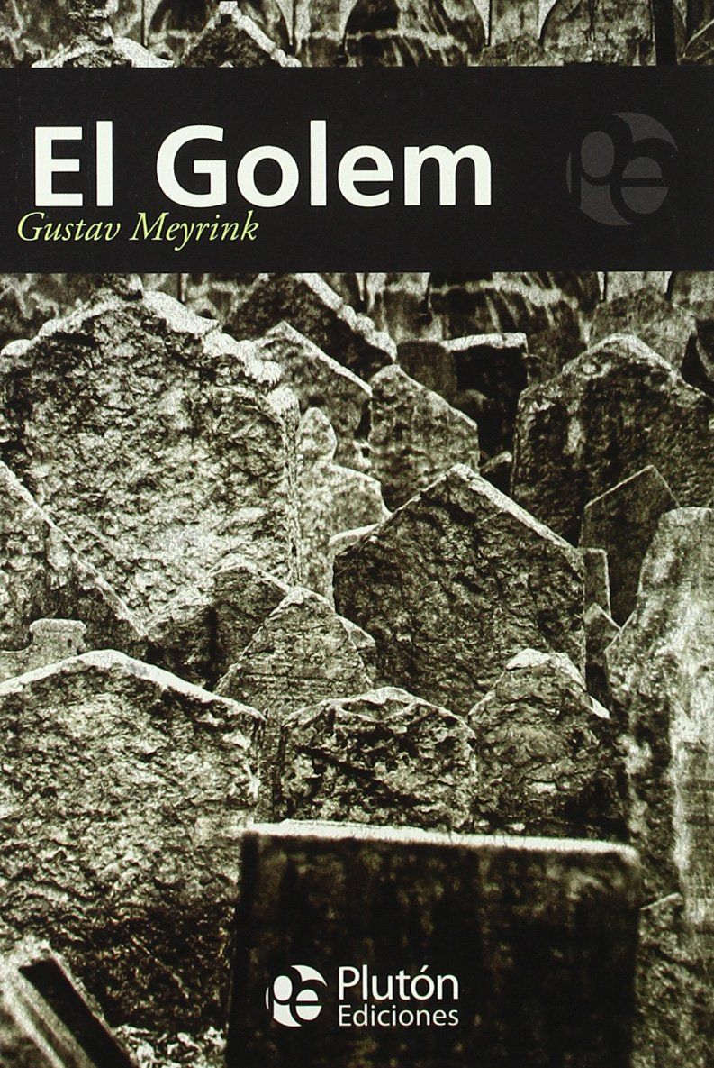 EL GOLEM, MEYRINK, GUSTAV - Hombre de la Mancha