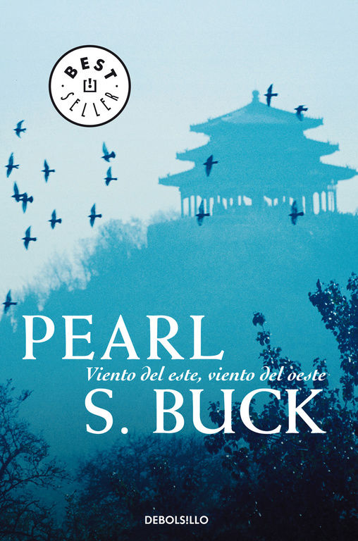 VIENTO DEL ESTE, VIENTO DEL OESTE, BUCK, PEARL S. - Hombre de la Mancha