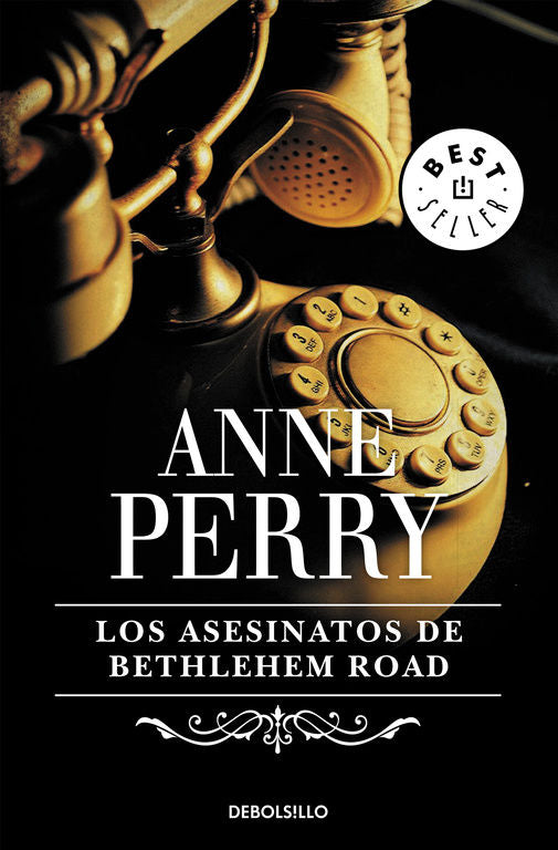 LOS ASESINATOS DE BETHLEHEM ROAD (INSPECTOR THOMAS PITT 10), PERRY, ANNE - Hombre de la Mancha