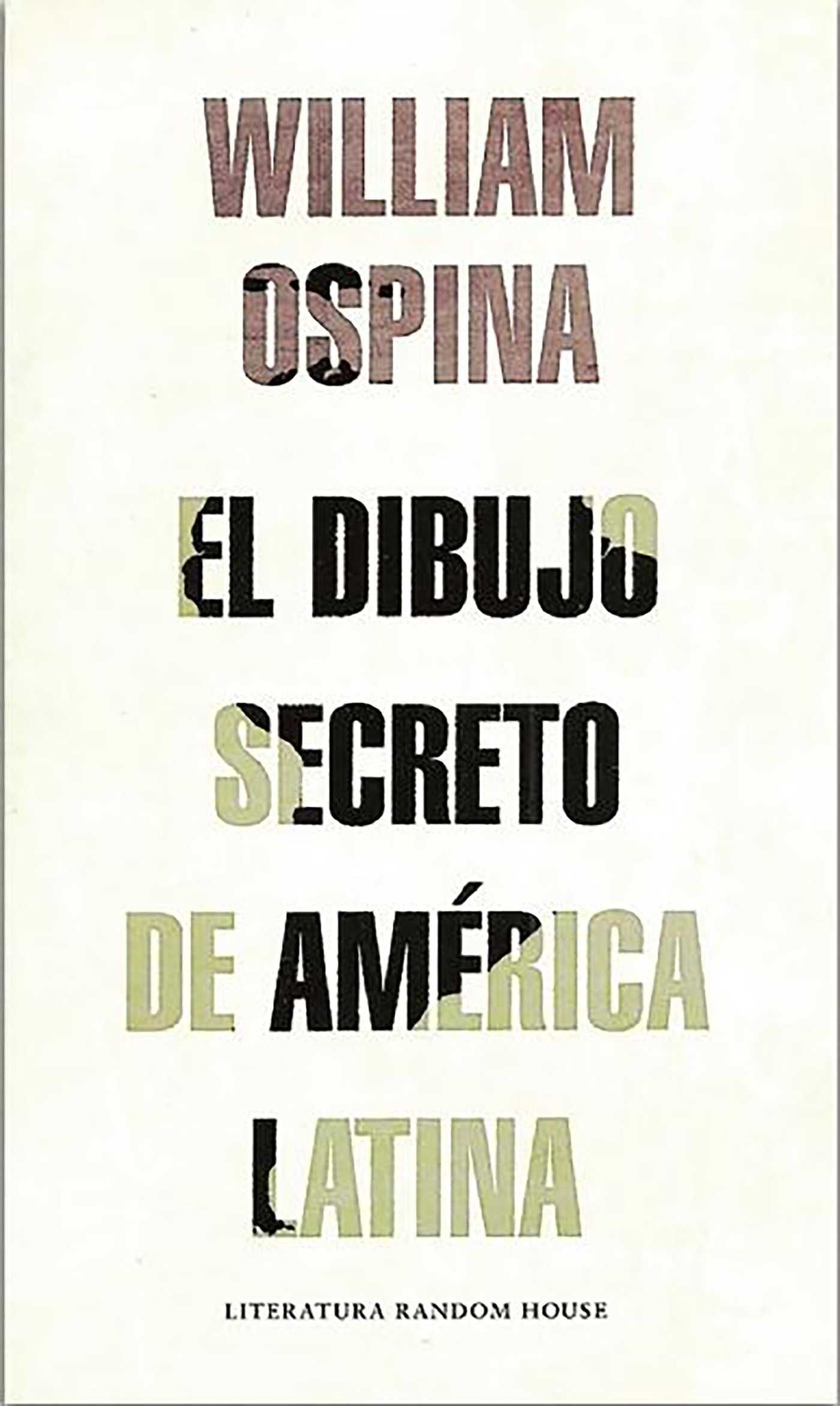 EL DIBUJO SECRETO DE AMERICA LATINA, OSPINA, WILLIAM - Hombre de la Mancha