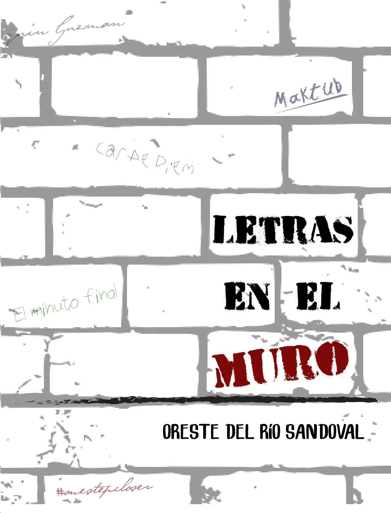 LETRAS EN EL MURO, DEL RIO SANDOVAL, ORESTE - Hombre de la Mancha